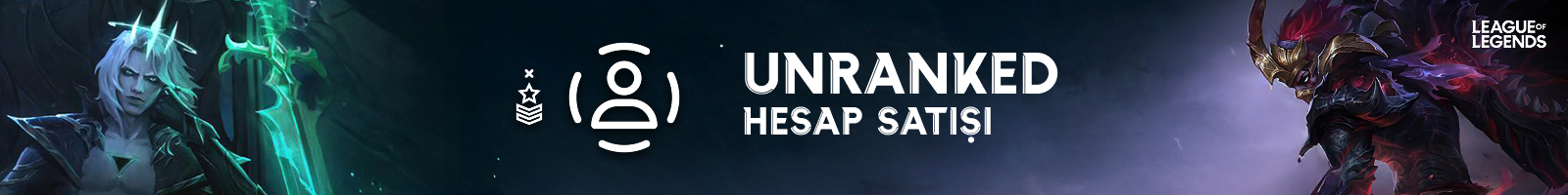 LoL Unranked Hesap Satışı
