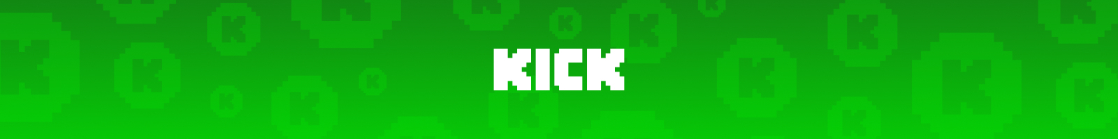Kick