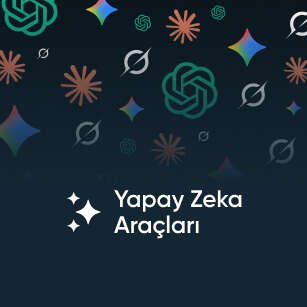 Yapay Zeka Araçları