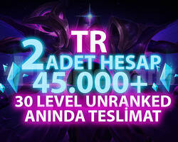 2 ADET TR 45K-100K GARANTİLİ 30 LEVEL UNRANKED