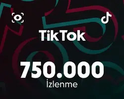 TikTok 750.000 İzlenme