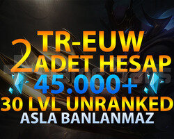 2 ADET TR-EUW 45K-100K GARANTİLİ 30 LEVEL UNRANKED