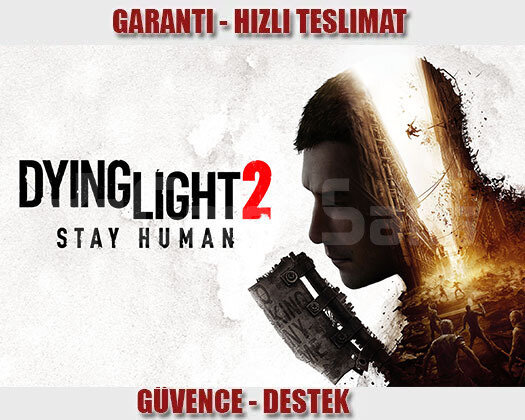 Dying Light 2 Stay Human Pc - Sıfır Hesap