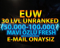 EUW BAN RİSKSİZ 50K-100K UNRANKED GARANTİLİ HESAP