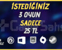 DİLEDİĞİNİZ 3 OYUN / GARANTİ & DESTEK