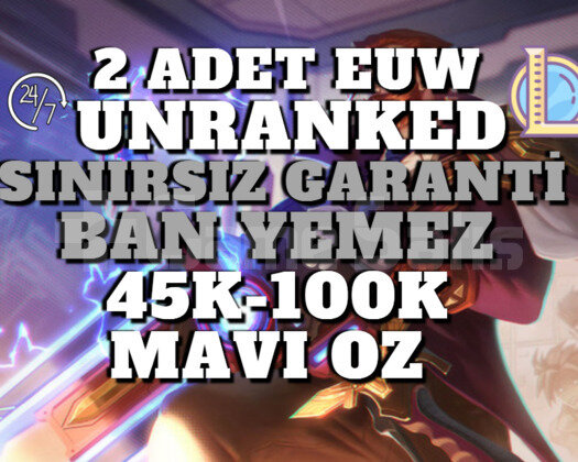 2 ADET EUW BAN RİSKSİZ 45K-100K  UNRANKED