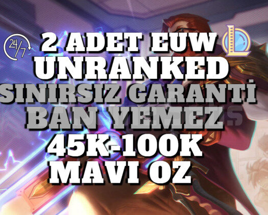 2 ADET EUW BAN RİSKSİZ 45K-100K UNRANKED