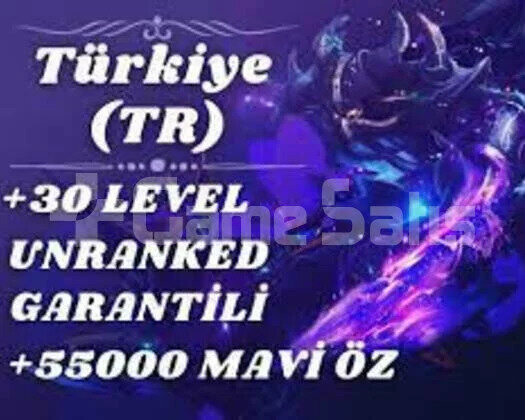 TR 55k+ Mavi Öz 30 LVL Unranked Hesap