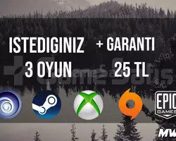 İstediğiniz 3 Oyun 25 TL + Garanti