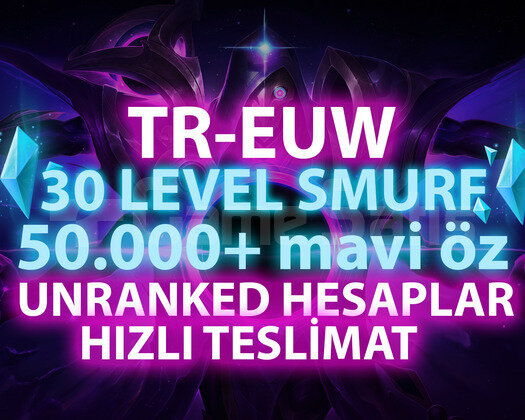 TR-EUW BAN RİSKSİZ 50K-100K GARANTİLİ UNRANKED