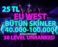 EUW SKİN SEÇİMLİ 40-100K GARANTİLİ 30 LVL UNRANKED