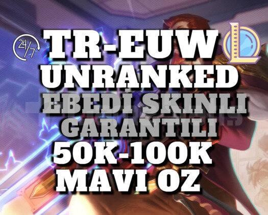 TR-EUW EBEDİ SKINLI 30 LEVEL UNRANKED