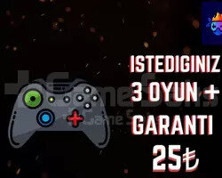 İSTEDİĞİNİZ 3 OYUN + GARANTİ