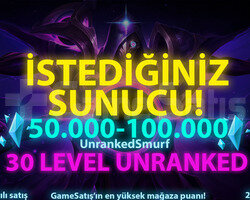 İSTEDİĞİNİZ SUNUCUDA 50K+ ÖZLÜ 30 LEVEL UNRANKED