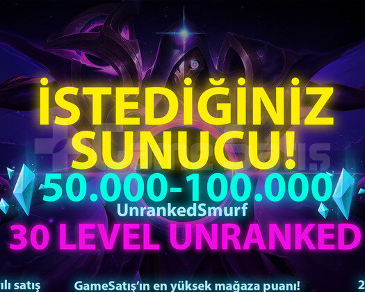 İSTEDİĞİNİZ SUNUCUDA 50K+ ÖZLÜ 30 LEVEL UNRANKED