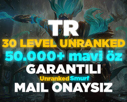 TR 50.000+ MAVİ ÖZLÜ 30 LEVEL UNRANKED HESAPLAR
