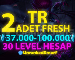 2 ADET TR 37K-100K 30 LEVEL UNRANKED HESAPLAR