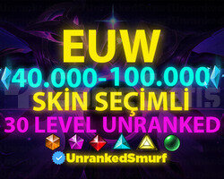 EUW SKİN SEÇİMLİ 40-100K GARANTİLİ 30 LVL UNRANKED