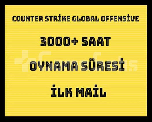 3000 Saat Csgo + İLK MAİL