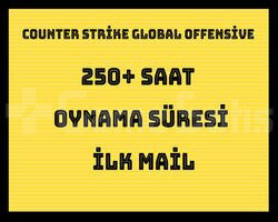 250 Saat Csgo + İLK MAİL