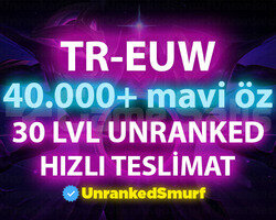 LoL TR/EUW 40K+ Mavi Özlü 30 Level Unranked Hesap