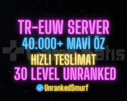 LoL TR/EUW 40K+ Mavi Özlü 30 Level Unranked Hesap
