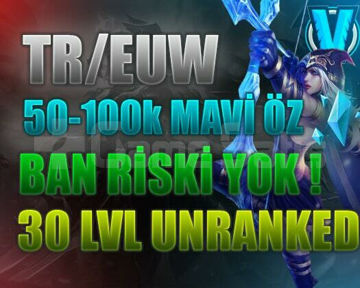 2x EUW BAN YEMEZ 45K+ GARANTİLİ 30 LEVEL UNRANKED
