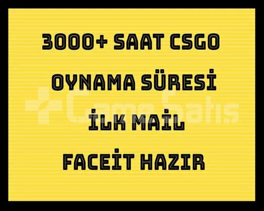 3000 Saat Csgo + İLK MAİL