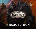 World of Warcraft Shadowlands Heroic Edition