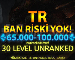 TR 65.000+ MAVİ ÖZLÜ 30 LEVEL UNRANKED HESAPLAR