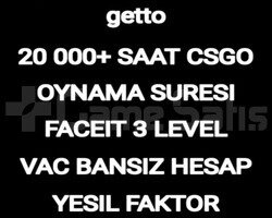 FACEIT HAZIR 20 000 K SAAT CSGO HESAP