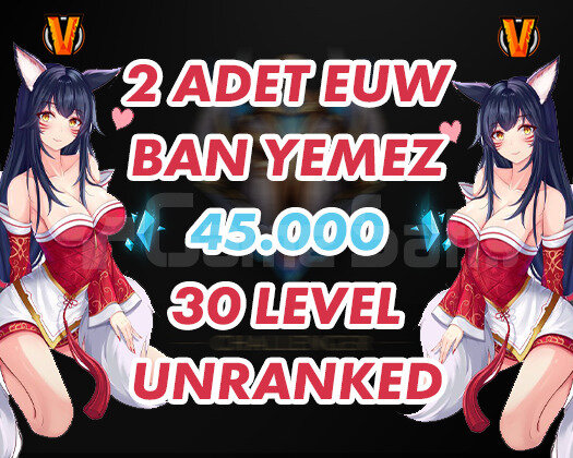 2 ADET EUW BANYEMEZ 45K+GARANTİLİ 30LEVEL UNRANKED