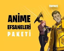 Fortnite Anime Efsaneleri Paketi