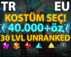 TR-EUW 40K+ KOSTÜM SEÇİMLİ 30 LEVEL UNRANKED