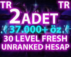 2 ADET TR 37.000+ ÖZLÜ 30 LEVEL UNRANKED HESAPLAR