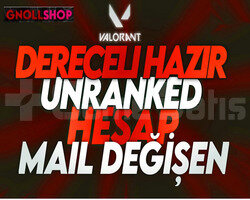 UNRANKED l DERECELİ HAZIR l MAİL DEĞİŞEN HESAPLAR
