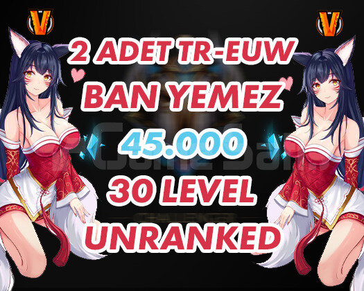 2 ADET TR-EUW 38K+ GARANTİLİ 30 LEVEL UNRANKED