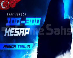 TR SERVER 100-300 SKİN VIP ENVANTER HESAPLAR