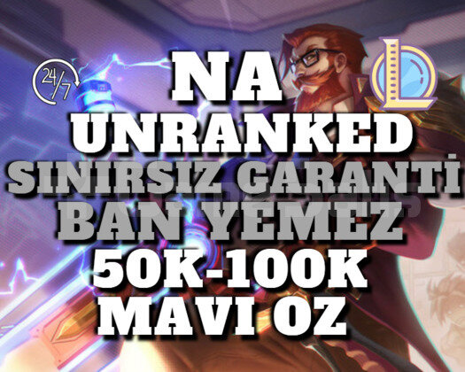 NA BAN RİSKSİZ 63K-100K 30 LEVEL UNRANKED