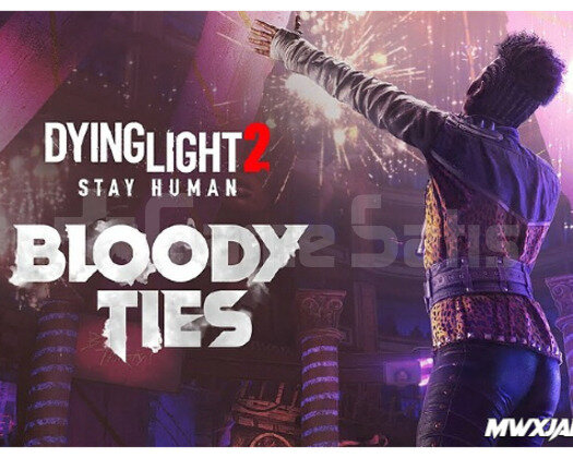 Dying Light 2 Bloody Ties DLC + İstediğiniz 2 Oyun