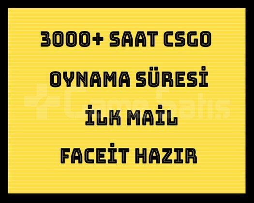3000 Saat Csgo + İLK MAİL