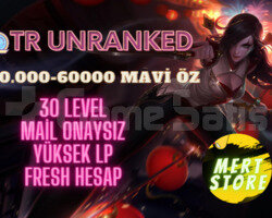 TR 40000-60000 MAVİ ÖZ30LVL UNRANKED HESAP