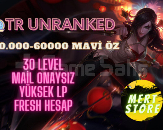 TR 40000-60000 MAVİ ÖZ SKİNLİ UNRANKED HESAP