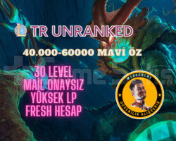 TR 40.000-60.000 MAVİ ÖZ SKİNLİ UNRANKED HESAP