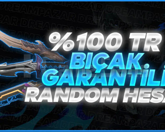 BIÇAK GARANTİLİ RANDOM HESAP 100 DE YUZ TR SUNUCU