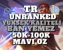 TR BAN RİSKSİZ 50K-100K 30 LEVEL UNRANKED