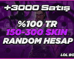 3000BAŞARILI İŞLEM/TR BÖLGE 150-300 SKİN DOLUHESAP
