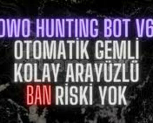 OWO HUNT BOT V8 BAN KORUMA GARANTİ