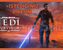 Star Wars Jedi Survivor + İstediğiniz 2 Oyun