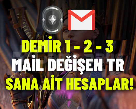 DEMİR 1 - 3 ARASI MAİL DEĞİŞEN RANKED HAZIR HESAP
